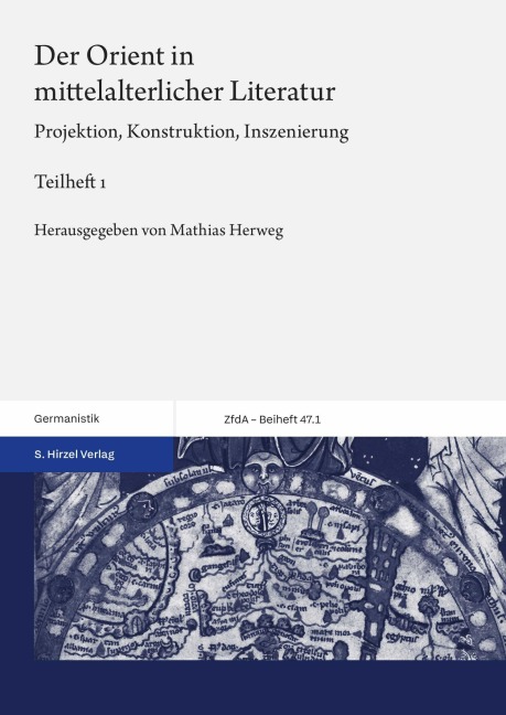 Orient in mittelalterlicher Literatur. Bd. 1 - 