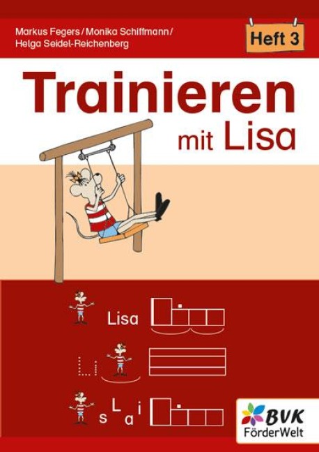 Trainieren mit Lisa - Heft 3 - Markus Fegers, Monika Schiffmann, Helga Seidel-Reichenberg