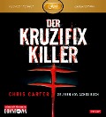 Der Kruzifix Killer - Chris Carter