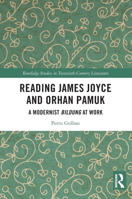 Reading James Joyce and Orhan Pamuk - Petru Golban