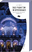 Das Phantom im Opernhaus - Jan Beinßen