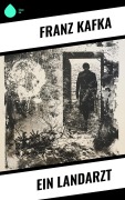 Cover-Bild zum Titel 'Ein Landarzt' von 'Franz Kafka'