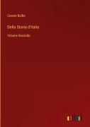 Cover-Bild zum Titel 'Della Storia d'Italia' von 'Cesare Balbo'