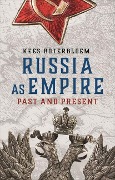 Cover-Bild zum Titel 'Russia as Empire' von 'Kees Boterbloem'