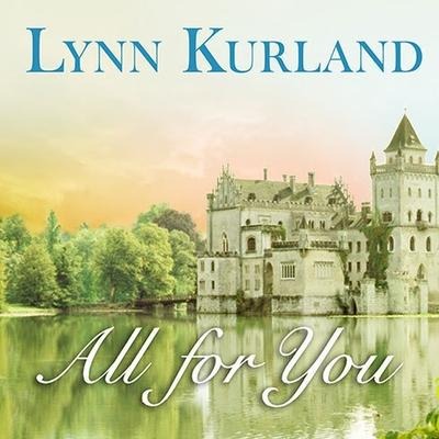 All for You Lib/E - Lynn Kurland