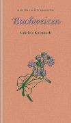 Cover-Bild zum Titel 'Buchweizen' von 'Gabriele Kalmbach'