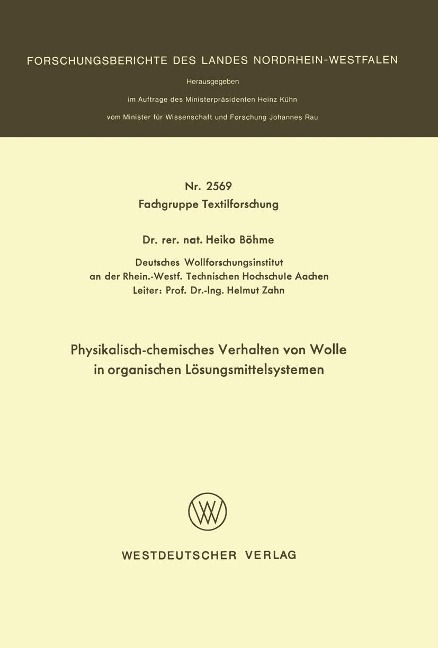 Physikalisch-chemisches Verhalten von Wolle in organischen Lösungsmittelsystemen - Heiko Böhme