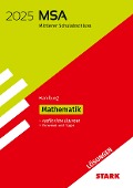 STARK Lösungen zu Original-Prüfungen und Training MSA 2025 - Mathematik - Hamburg - 