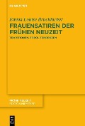 Cover-Bild zum Titel 'Frauensatiren der Frühen Neuzeit' von 'Emma Louise Brucklacher'