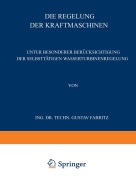 Cover-Bild zum Titel 'Die Regelung der Kraftmaschinen' von 'Gustav Fabritz'