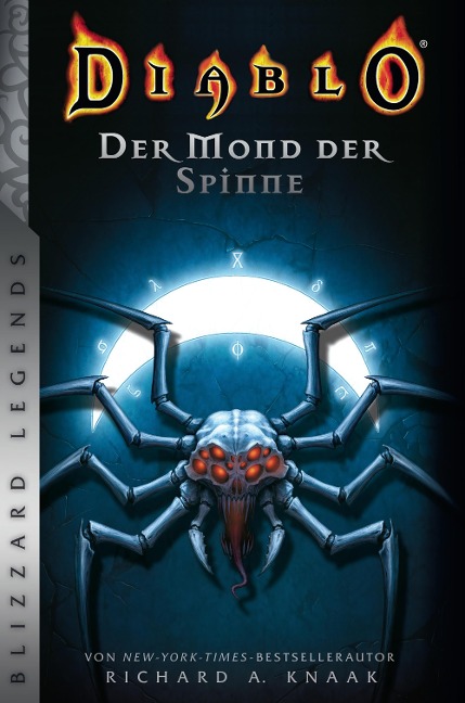 Diablo: Der Mond der Spinne - Richard A. Knaak