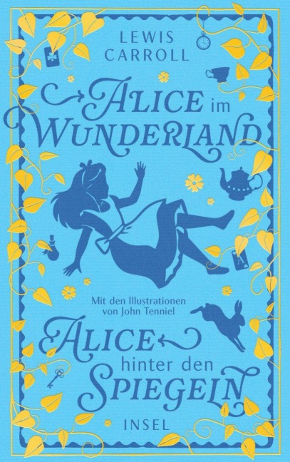Alice im Wunderland und Alice hinter den Spiegeln - Lewis Carroll