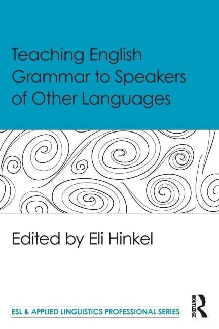 Teaching English Grammar to Speakers of Other Languages - 