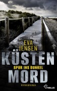 Cover-Bild zum Titel 'Küstenmord: Spur ins Dunkel' von 'Eva Jensen'