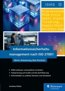 Cover-Bild zum Titel 'Informationssicherheitsmanagement nach ISO 27001' von 'Andreas Wisler'