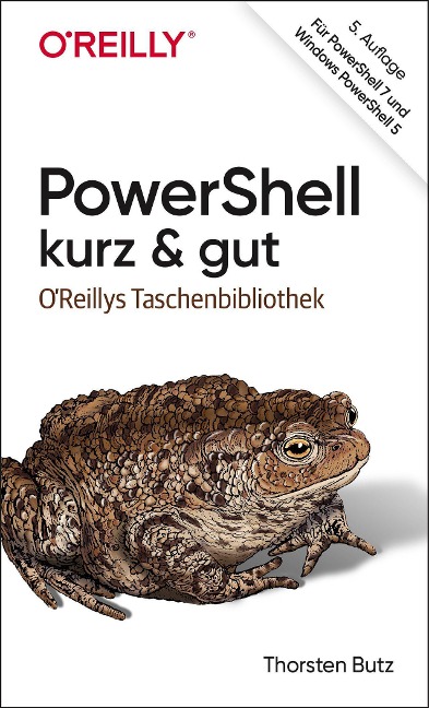 PowerShell - kurz & gut - Thorsten Butz