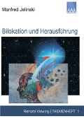Cover-Bild zum Titel 'Bilokation und Herausführung' von 'Manfred Jelinski'
