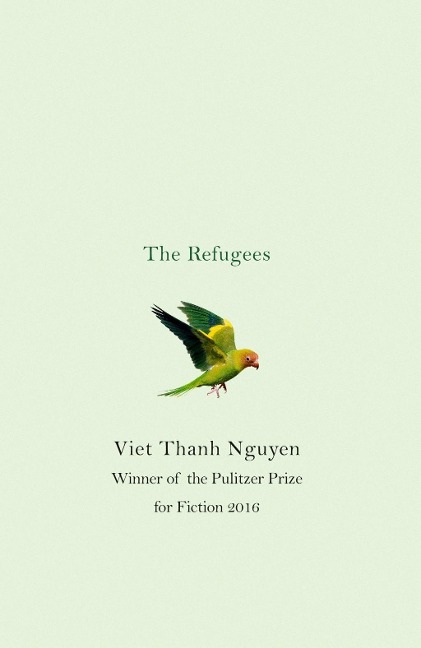 The Refugees - Viet Thanh Nguyen