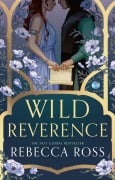 Cover-Bild zum Titel 'Wild Reverence' von 'Rebecca Ross'