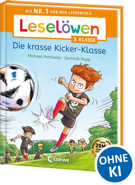 Leselöwen 3. Klasse - Die krasse Kicker-Klasse - Michael Petrowitz