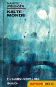 Cover-Bild zum Titel 'Kalte Monde' von 'Manfred Wieninger'