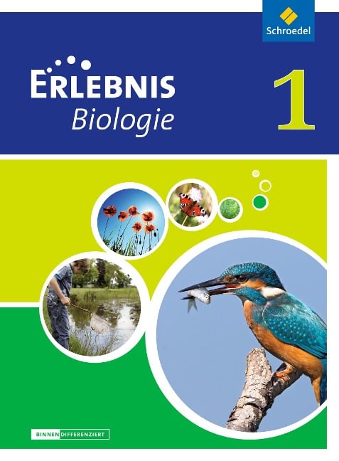 Erlebnis Biologie 1. Schülerband. Differenzierende Ausgabe. Niedersachsen - 