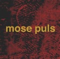 Cover-Bild zum Titel 'Puls' von 'Mose'