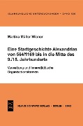 Cover-Bild zum Titel 'Eine Stadtgeschichte Alexandrias von 564/1169 bis in die Mitte des 9./15. Jahrhunderts' von 'Martina Müller-Wiener'