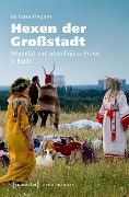 Cover-Bild zum Titel 'Hexen der Großstadt' von 'Victoria Hegner'