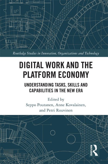 Digital Work and the Platform Economy - 