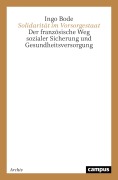 Cover-Bild zum Titel 'Solidarität im Vorsorgestaat' von 'Ingo Bode'