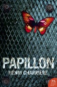 Cover-Bild zum Titel 'Papillon' von 'Henri Charrière'