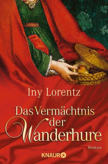 Das Vermächtnis der Wanderhure - Iny Lorentz