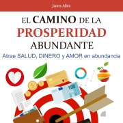 Cover-Bild zum Titel 'El camino de la prosperidad abundante' von 'James Allen'