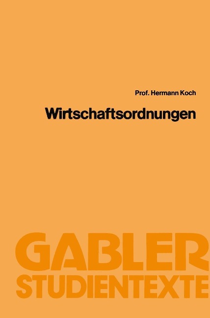 Wirtschaftsordnungen - Hermann Koch