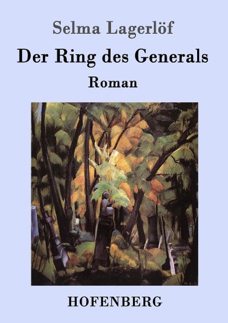 Der Ring des Generals - Selma Lagerlöf