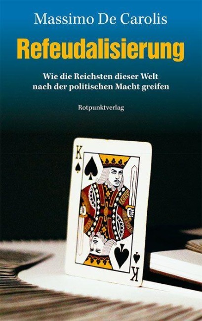Refeudalisierung - Massimo De Carolis