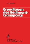 Grundlagen des Sedimenttransports - A. J. Raudkivi