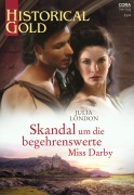Cover-Bild zum Titel 'Skandal um die begehrenswerte Miss Darby' von 'Julia London'