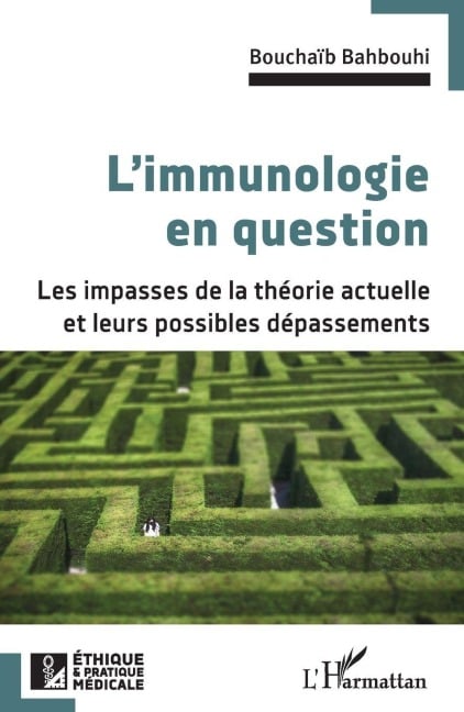 L'immunologie en question - Bouchaib Bahbouhi