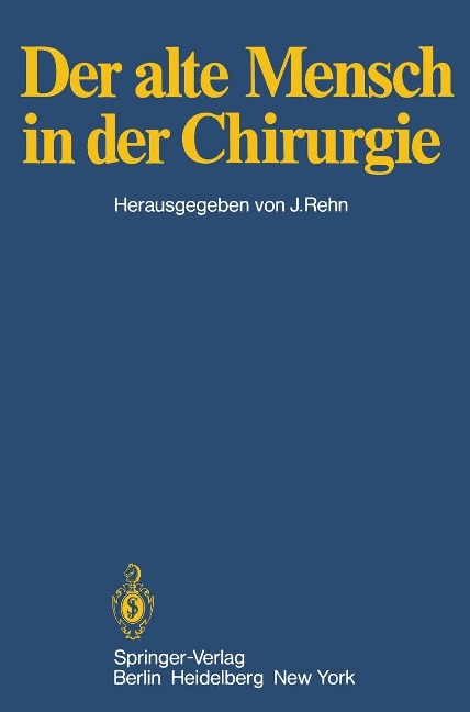 Der alte Mensch in der Chirurgie - 