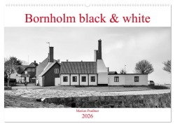 Cover-Bild zum Titel 'Bornholm black & white (Wandkalender 2026 DIN A2 quer), CALVENDO Monatskalender' von 'Marion Peußner'