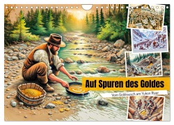 Cover-Bild zum Titel 'Auf den Spuren des Goldes - Vom Goldrausch am Yukon River (Wandkalender 2026 DIN A4 quer), CALVENDO Monatskalender' von 'Anja Frost'