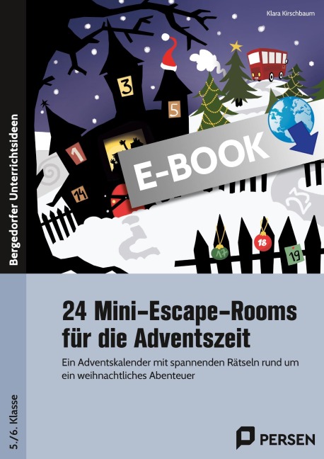 24 Mini-Escape-Rooms für die Adventszeit - Sek I - Klara Kirschbaum