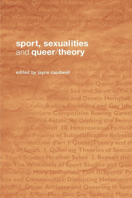 Sport, Sexualities and Queer/Theory - 