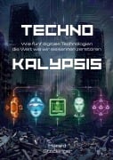 Cover-Bild zum Titel 'Technokalypsis' von 'Harald Stockinger'