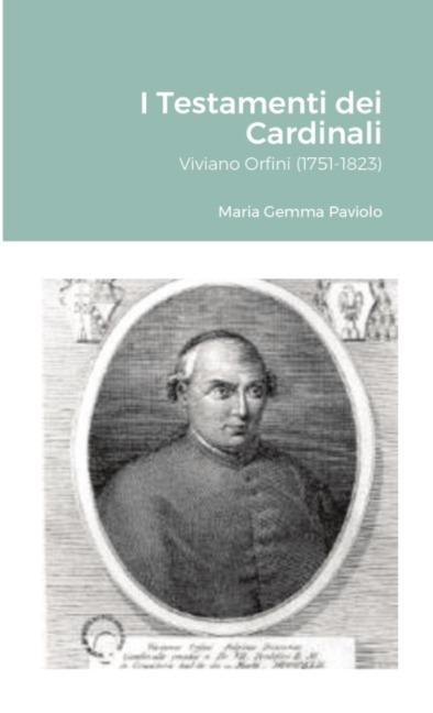I Testamenti dei Cardinali - Maria Gemma Paviolo