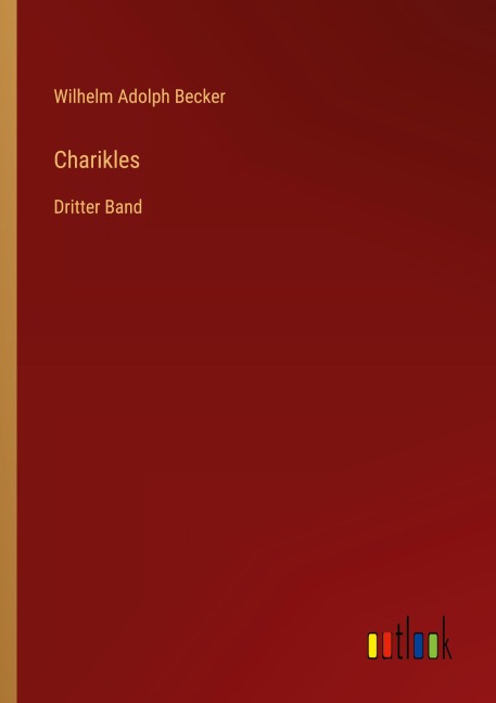 Charikles - Wilhelm Adolph Becker