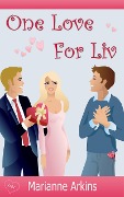 Cover-Bild zum Titel 'One Love for Liv' von 'Marianne Arkins'