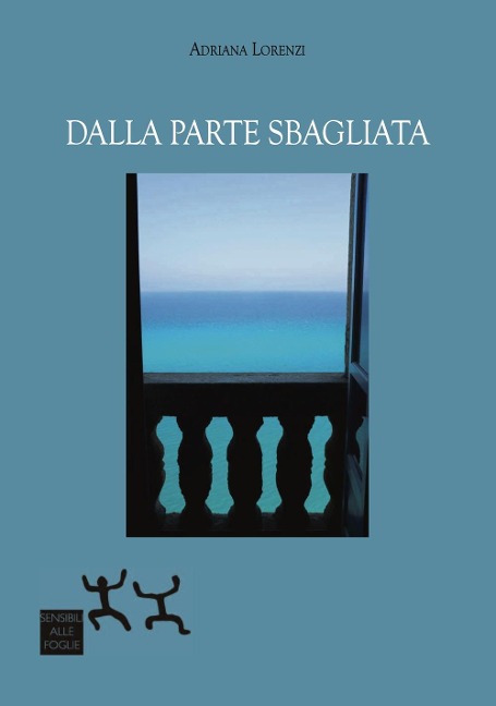 Dalla parte sbagliata - Adriana Lorenzi